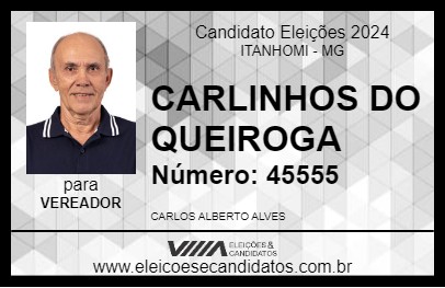 Candidato CARLINHOS DO QUEIROGA 2024 - ITANHOMI - Eleições