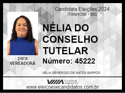 Candidato NÉLIA MATOS BARROS 2024 - ITANHOMI - Eleições