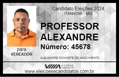 Candidato PROFESSOR ALEXANDRE 2024 - ITANHOMI - Eleições