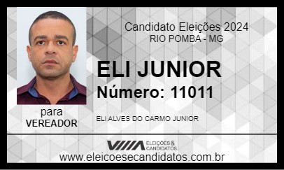 Candidato ELI JUNIOR 2024 - RIO POMBA - Eleições