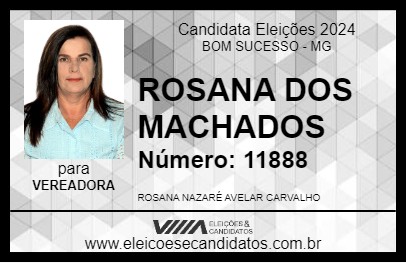 Candidato ROSANA DOS MACHADOS 2024 - BOM SUCESSO - Eleições