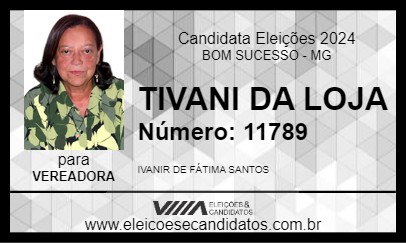 Candidato TIVANI DA LOJA 2024 - BOM SUCESSO - Eleições