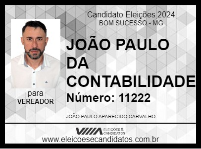 Candidato JOÃO PAULO DA CONTABILIDADE 2024 - BOM SUCESSO - Eleições