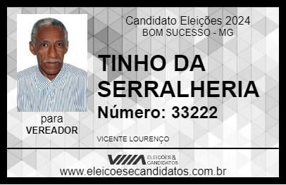 Candidato TINHO DA SERRALHERIA 2024 - BOM SUCESSO - Eleições