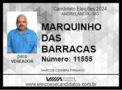 Candidato MARQUINHO DAS BARRAS 2024 - ANDRELÂNDIA - Eleições