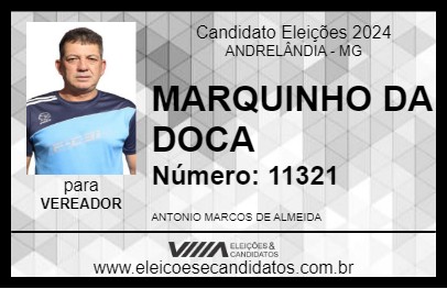 Candidato MARQUINHO DA DOCA 2024 - ANDRELÂNDIA - Eleições