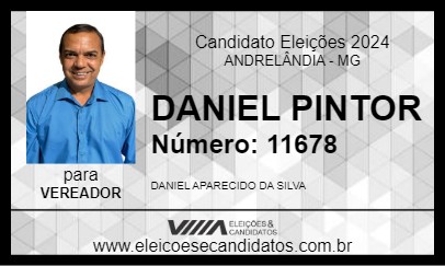 Candidato DANIEL PINTOR 2024 - ANDRELÂNDIA - Eleições