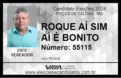 Candidato ROQUE AÍ SIM AÍ É BONITO 2024 - POÇOS DE CALDAS - Eleições