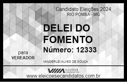 Candidato DELEI DO FOMENTO 2024 - RIO POMBA - Eleições