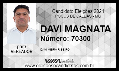 Candidato DAVI MAGNATA 2024 - POÇOS DE CALDAS - Eleições