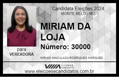 Candidato MIRIAM DA LOJA 2024 - MONTE BELO - Eleições