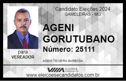 Candidato AGENI GORUTUBANO 2024 - GAMELEIRAS - Eleições