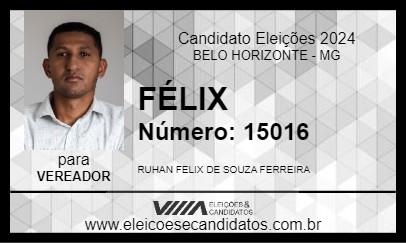 Candidato FÉLIX 2024 - BELO HORIZONTE - Eleições