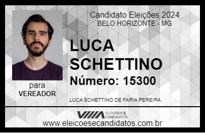 Candidato LUCA SCHETTINO 2024 - BELO HORIZONTE - Eleições