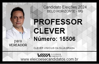 Candidato PROFESSOR CLEVER 2024 - BELO HORIZONTE - Eleições