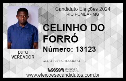 Candidato CELINHO DO FORRÓ 2024 - RIO POMBA - Eleições