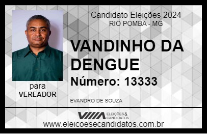 Candidato VANDINHO DA DENGUE 2024 - RIO POMBA - Eleições