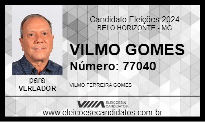 Candidato VILMO GOMES 2024 - BELO HORIZONTE - Eleições