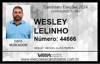 Candidato WESLEY LELINHO 2024 - CATAGUASES - Eleições