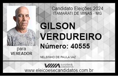 Candidato GILSON VERDUREIRO 2024 - ITAMARATI DE MINAS - Eleições