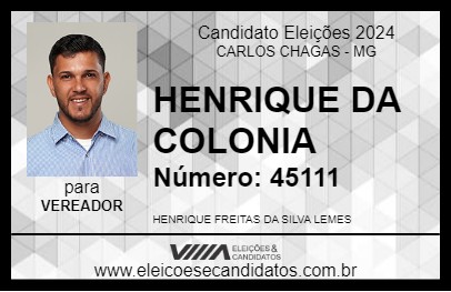 Candidato HENRIQUE DA COLONIA 2024 - CARLOS CHAGAS - Eleições