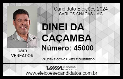 Candidato DINEI DA CAÇAMBA 2024 - CARLOS CHAGAS - Eleições