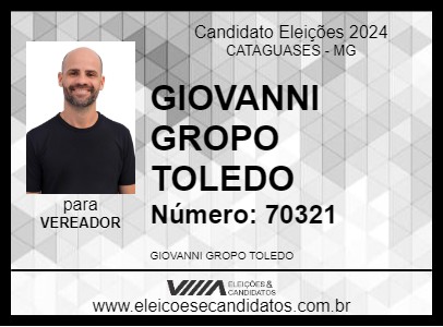 Candidato GIOVANNI GROPO TOLEDO 2024 - CATAGUASES - Eleições