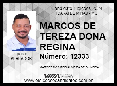 Candidato MARCOS DE TEREZA DONA REGINA 2024 - ICARAÍ DE MINAS - Eleições