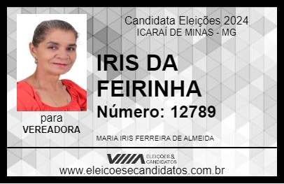 Candidato IRIS DA FEIRINHA 2024 - ICARAÍ DE MINAS - Eleições