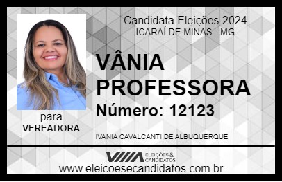 Candidato VÂNIA PROFESSORA 2024 - ICARAÍ DE MINAS - Eleições