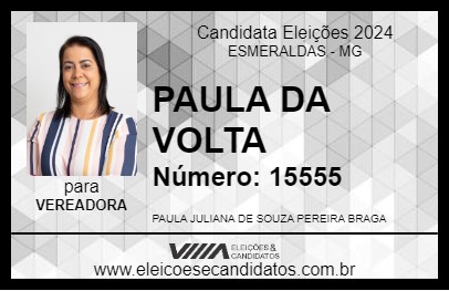 Candidato PAULA DA VOLTA 2024 - ESMERALDAS - Eleições