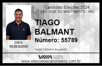 Candidato TIAGO BALMANT 2024 - SÃO JOSÉ DO MANTIMENTO - Eleições