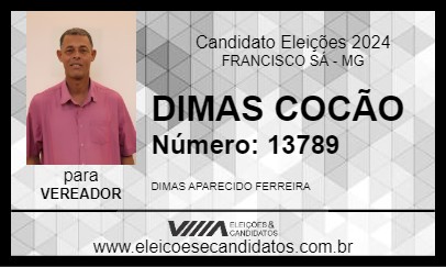 Candidato DIMAS COCÃO 2024 - FRANCISCO SÁ - Eleições