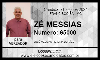 Candidato ZÉ MESSIAS 2024 - FRANCISCO SÁ - Eleições