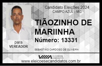 Candidato TIÃOZINHO DE MARIINHA 2024 - CAMPO AZUL - Eleições