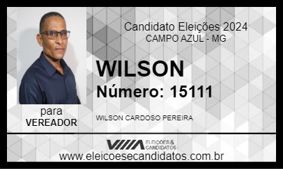 Candidato WILSON WILSON  DE ZÉ DE ANA 2024 - CAMPO AZUL - Eleições