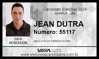 Candidato JEAN DUTRA 2024 - ARAPUÁ - Eleições