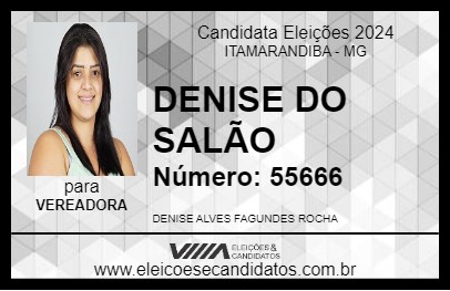 Candidato DENISE DO SALÃO 2024 - ITAMARANDIBA - Eleições