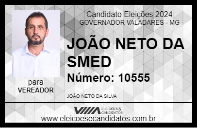 Candidato JOÃO NETO 2024 - GOVERNADOR VALADARES - Eleições