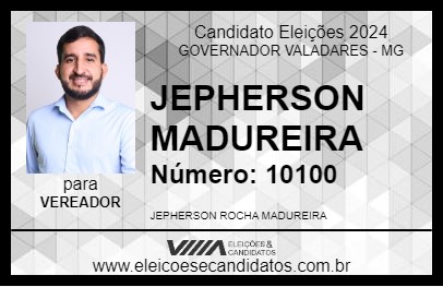 Candidato JEPHERSON MADUREIRA 2024 - GOVERNADOR VALADARES - Eleições