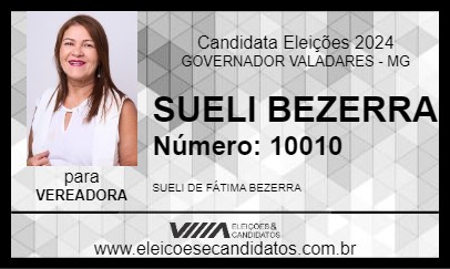 Candidato SUELI BEZERRA 2024 - GOVERNADOR VALADARES - Eleições