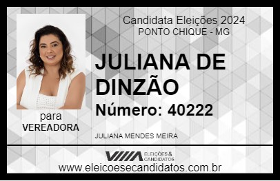 Candidato JULIANA DE DINZÃO 2024 - PONTO CHIQUE - Eleições