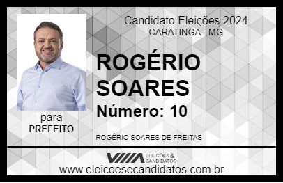 Candidato ROGÉRIO SOARES 2024 - CARATINGA - Eleições