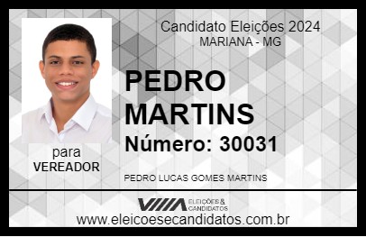 Candidato PEDRO MARTINS 2024 - MARIANA - Eleições