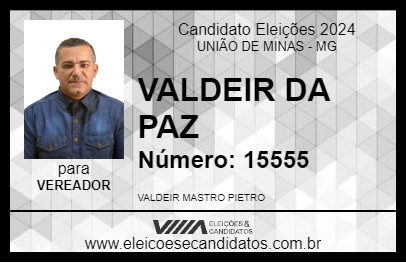 Candidato VALDEIR DA PAZ 2024 - UNIÃO DE MINAS - Eleições