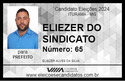 Candidato ELIEZER DO SINDICATO 2024 - ITURAMA - Eleições