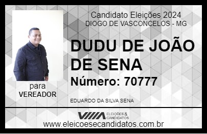 Candidato DUDU DE JOÃO DE SENA 2024 - DIOGO DE VASCONCELOS - Eleições