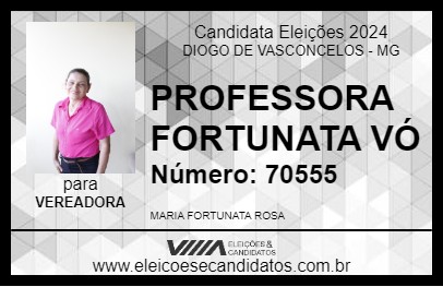 Candidato PROFESSORA FORTUNATA VÓ 2024 - DIOGO DE VASCONCELOS - Eleições