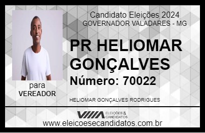 Candidato PR HELIOMAR GONÇALVES 2024 - GOVERNADOR VALADARES - Eleições