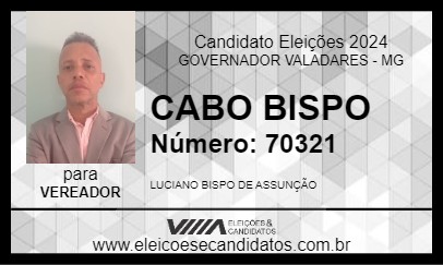 Candidato CABO BISPO 2024 - GOVERNADOR VALADARES - Eleições